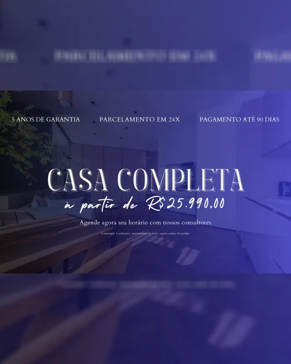 Casa Completa à partir de R$ 25.990,00